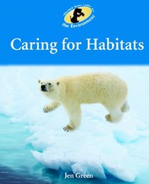 Caring for Habitats (Sherlock Bones Looks at the Environment)