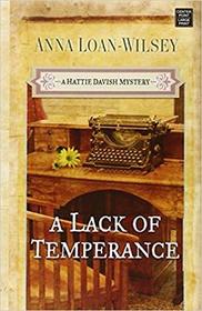 A Lack of Temperance (Hattie Davish Mysteries)