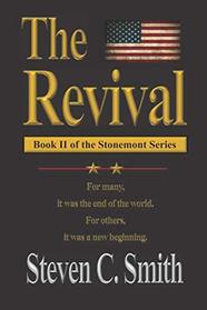 The Revival: Book II of the Stonemont Series