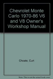 Chevrolet Monte Carlo V6, V8 & Turbo 70-88 #626 (Owners workshop manual)