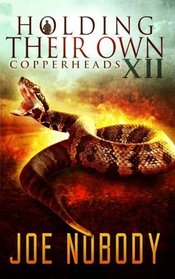 Copperheads (Holding Their Own) (Volume 12)