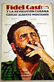 Fidel Castro: Y La Revolucion Cubana (Biblioteca Cubana Contemporanea)