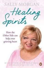 Healing Spirits. Sally Morgan