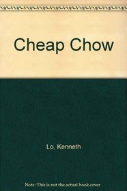 Cheap chow