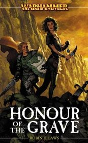 Honour of the Grave (Warhammer: Angelika Fleischer, bk 1)
