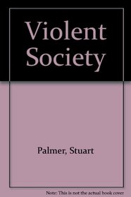 Violent Society