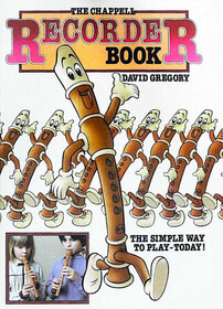 The Chappell Recorder Book. The Simple Way to Play