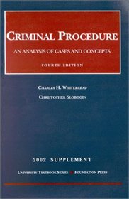 2002 Supplement to Criminal Procedure (University Textbook Series)