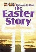 The Easter Story: Itty Bitty Activity Book