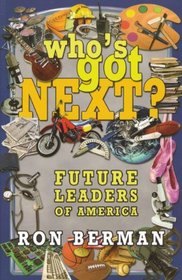 Who's Got Next? Future Leaders of America - Touchdown Edition (Future Stars) (Future Stars Series)