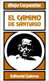 El Camino De Santiago (Spanish Edition)