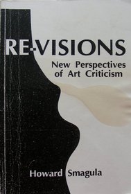 Revisions: New Perspectives of Art Criticism