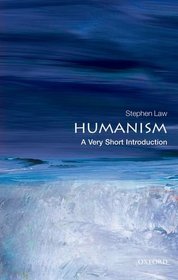 Humanism (Very Short Introductions)