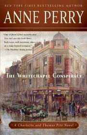 The Whitechapel Conspiracy (Charlotte and Thomas Pitt, Bk 21)