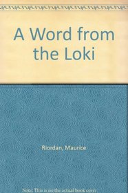 A Word from the Loki