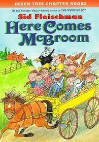Here Comes McBroom: Three More Tall Tales (Adventures of McBroom)