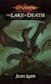 The Lake of Death (Dragonlance: Age of Mortals, Bk 6)