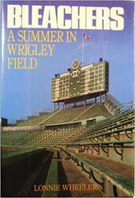 Bleachers: A Summer in Wrigley Field