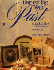 Unpuzzling Your Past Basic Guide to Genealogy