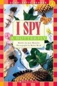 I Spy a Butterfly (Scholastic Readers)