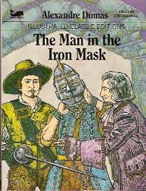 The Man in the Iron Mask Illustrated Classic Editions