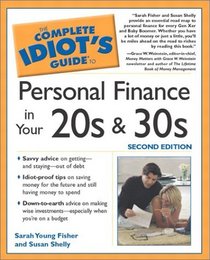 The Complete Idiot's Guide To Personal Finance in Your 20s and 30s (2nd Edition)