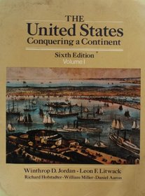 The United States: Conquering a Continent