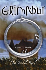 The Invisible Road (Grimpow, Bk 1)