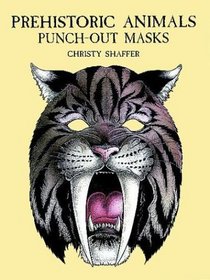 Prehistoric Animals Punch-Out Masks (Punch-Out Masks)