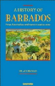 A History of Barbados : From Amerindian Settlement to Nation-State