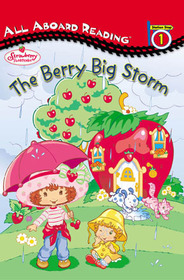 The Berry Big Storm (Strawberry Shortcake) (All Aboard Reading, Level 1)
