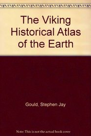 The Viking Historical Atlas of the Earth