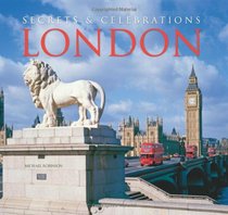 London: Secrets & Celebrations