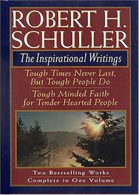 Robert H. Schuller: The Inspirational Writings