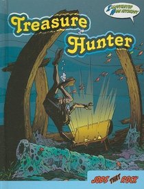 Treasure Hunter (Jobs That Rock Graphic Illustrated)