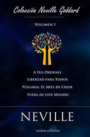 Coleccion Neville Goddard: La Ley (Spanish Edition)