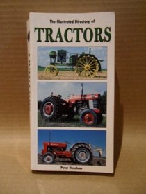 The Illustrated Directory of Tractors (Illustrated Directory)