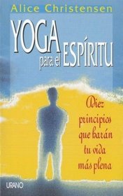 Yoga Para El Espiritu (Spanish Edition)