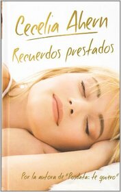Recuerdos prestados (Thanks For The Memories) (Spanish Edition)