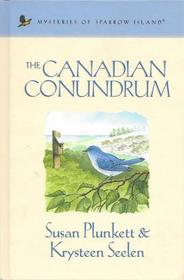 The Canadian Conundrum (Mysteries of Sparrow Island, Bk 25)