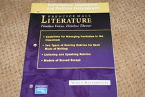 Prentice Hall Literature Timeless Voices, Timeless Themes World Masterpieces Performance Assessment and Portfolio Management