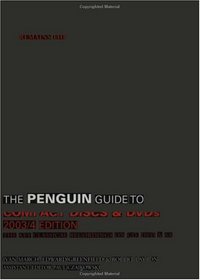 The Penguin Guide to Compact Discs and DVDs 2003/4 : The Guide to Excellence in Recorded Classical Music (Penguin Guide to Compact Discs and Dvds)