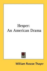 Hesper: An American Drama