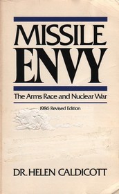 Missile envy: The arms race and nuclear war