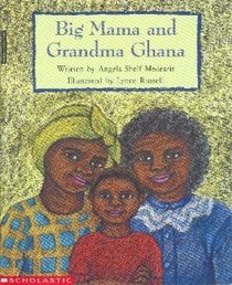 Big Mama and Grandma Ghana