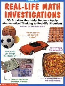 Real-Life Math Investigations (Grades 5-8)