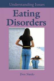 Eating Disorders (Understanding Issues)
