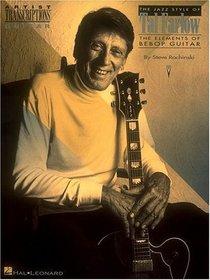 Jazz Style of Tal Farlow : The Elements of Bebop Guitar
