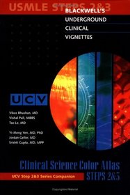 Blackwell's Underground Clinical Vignettes:   Clinical Science Color Atlas Steps 2 & 3