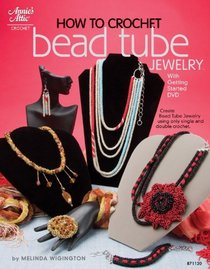 How to Crochet Bead Tube Jewelry